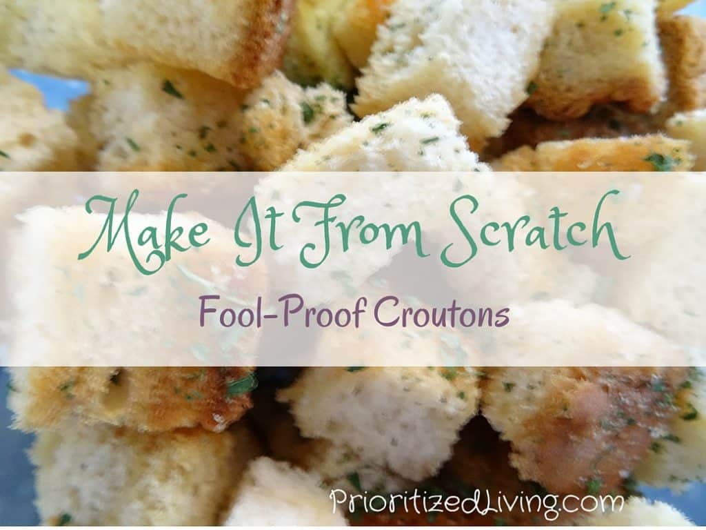 Make It From Scratch Fool-Proof Croutons