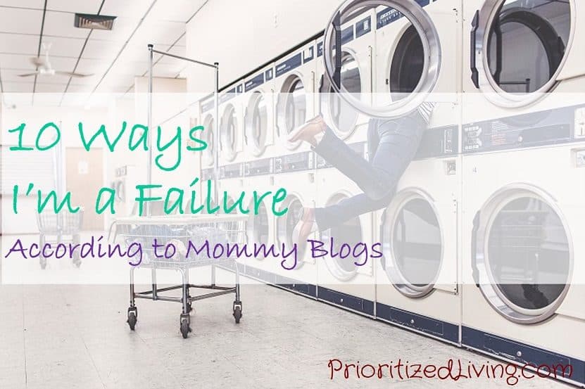 10 Ways Im a Failure According to Mommy Blogs