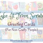 Make It From Scratch:  Greeting Cards (For Non-Crafty People)