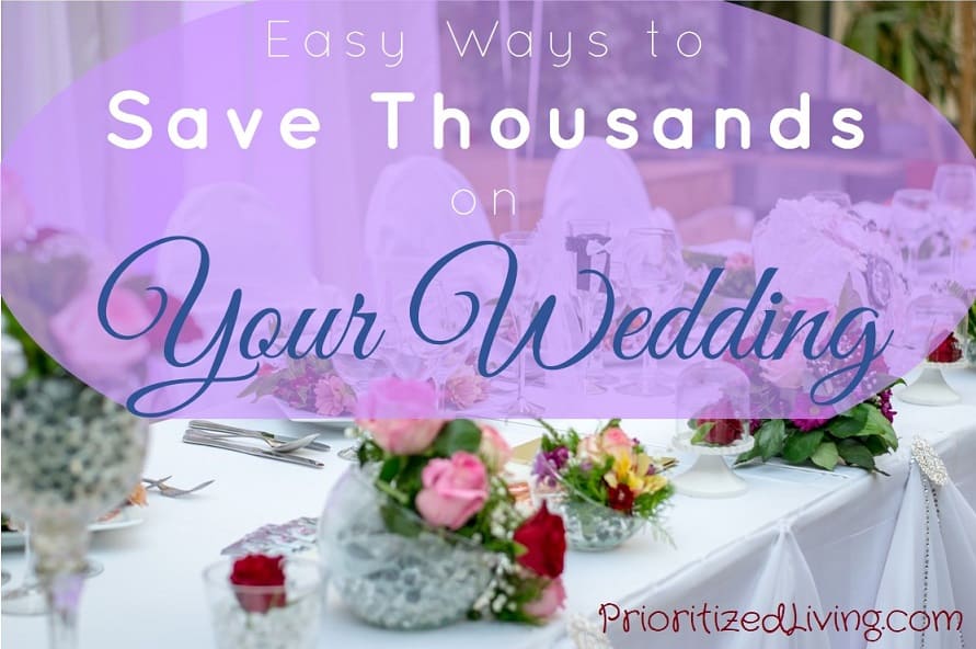 Easy Ways to Save Thousands on Your Wedding