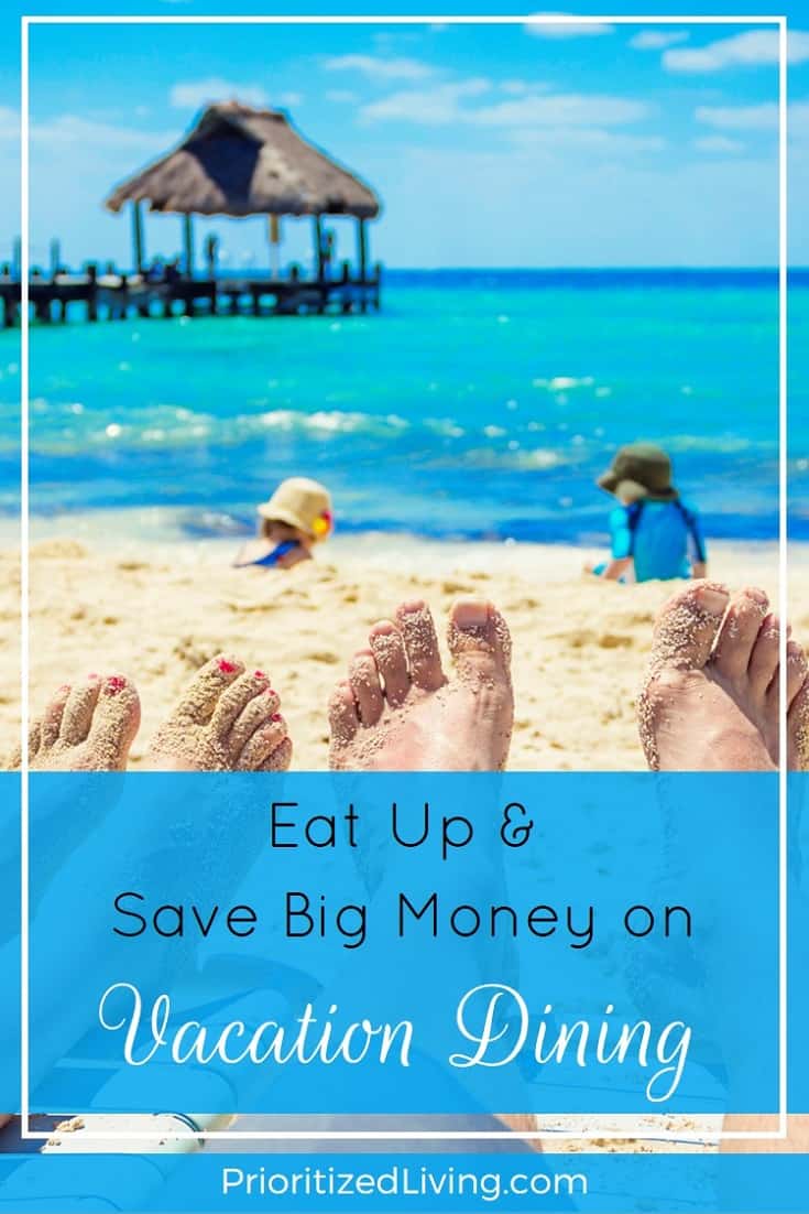 Think that you need a big budget for your family's vacation meals? Food costs are one of the easiest to minimize when it comes to travel. | Eat Up and Save Big Money on Vacation Dining | Prioritized Living