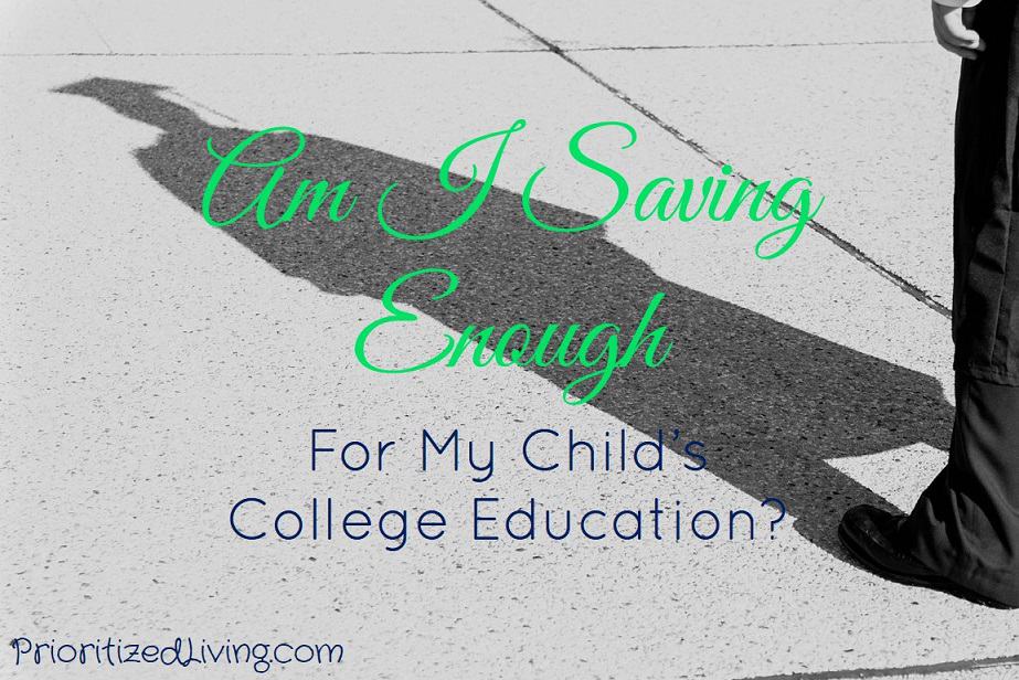 Am I Saving Enough for My Childs College Education