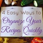 4 Easy Ways to Organize Your Recipes Quickly