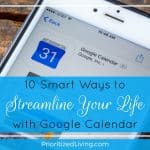 10 Smart Ways to Streamline Your Life with Google Calendar