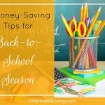 8 Money-Saving Tips for Back-to-School Season