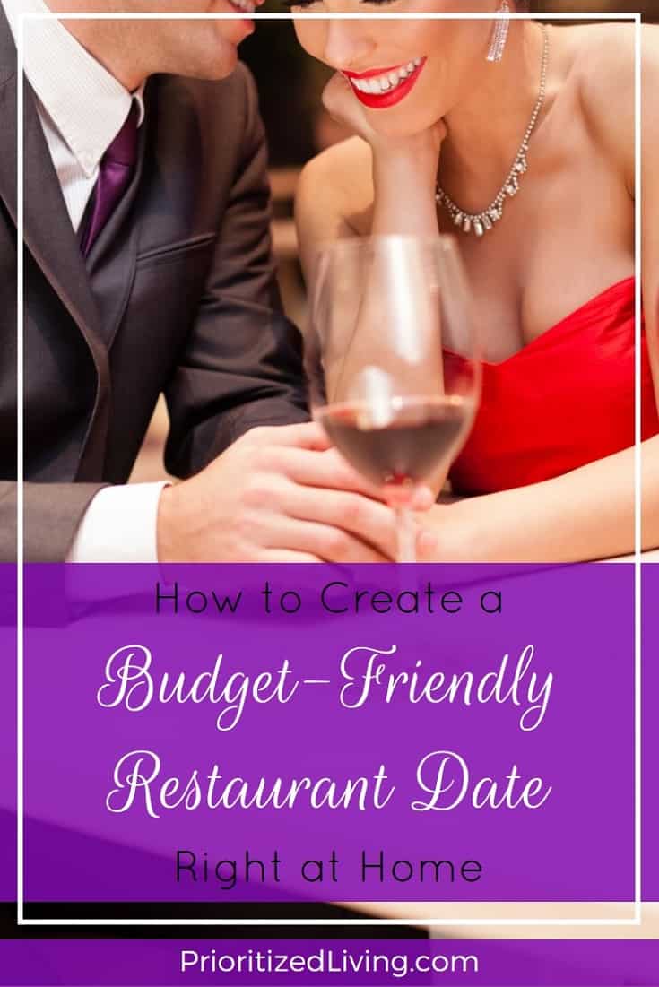 Want to create an easy and affordable restaurant date experience? Now you can replicate the fancy dinner date experience right at home and on a budget! | How to Create a Budget-Friendly Restaurant Date Right at Home | Prioritized Living