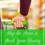 Skip the Store & Stock Your Pantry with Amazon | Prioritized Living