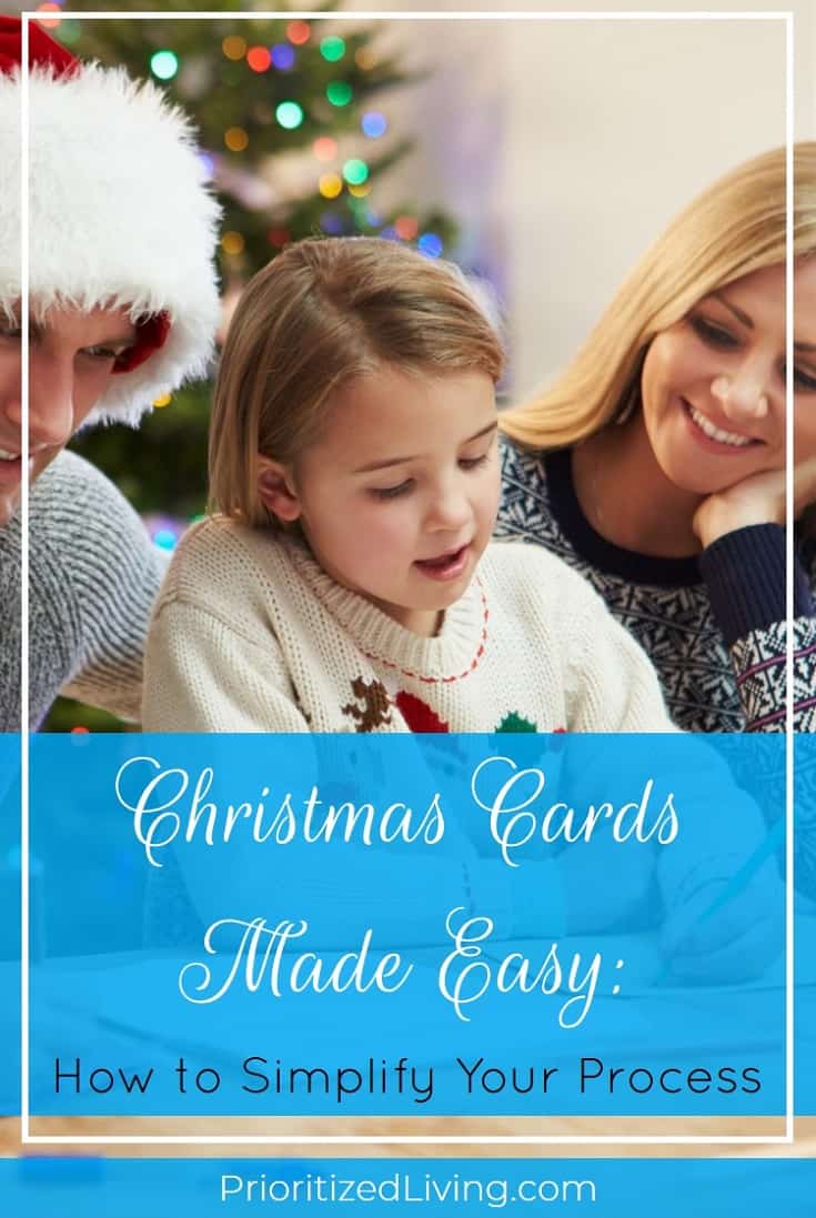 Love receiving holiday greetings from loved ones? Sending them out though can be a hassle! Here's how you can simplify your process this year. | Christmas Cards Made Easy: How to Simplify Your Process | Prioritized Living