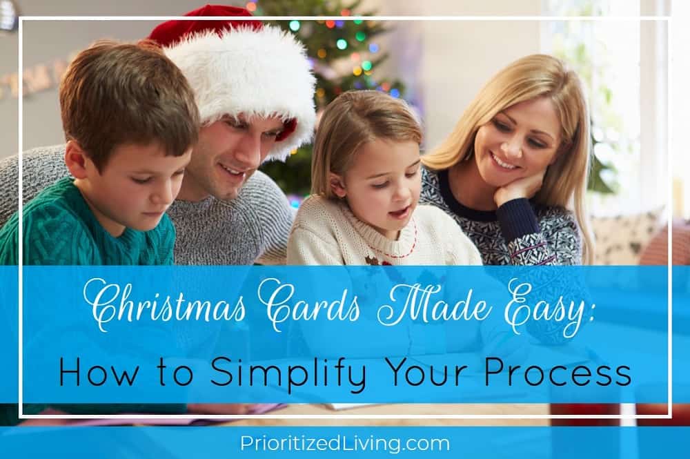 Christmas Cards Made Easy - How to Simplify Your Process