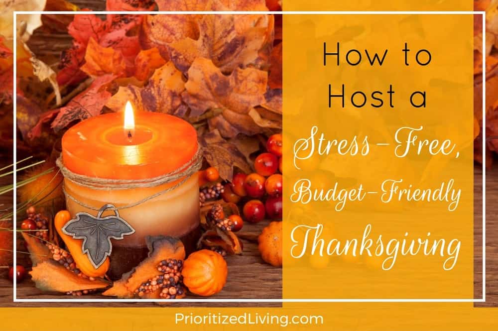 How to Host a Stress-Free Budget-Friendly Thanksgiving