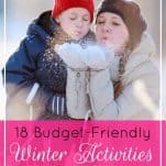 18 Budget-Friendly Winter Activities Your Family Will Love | Prioritized Living