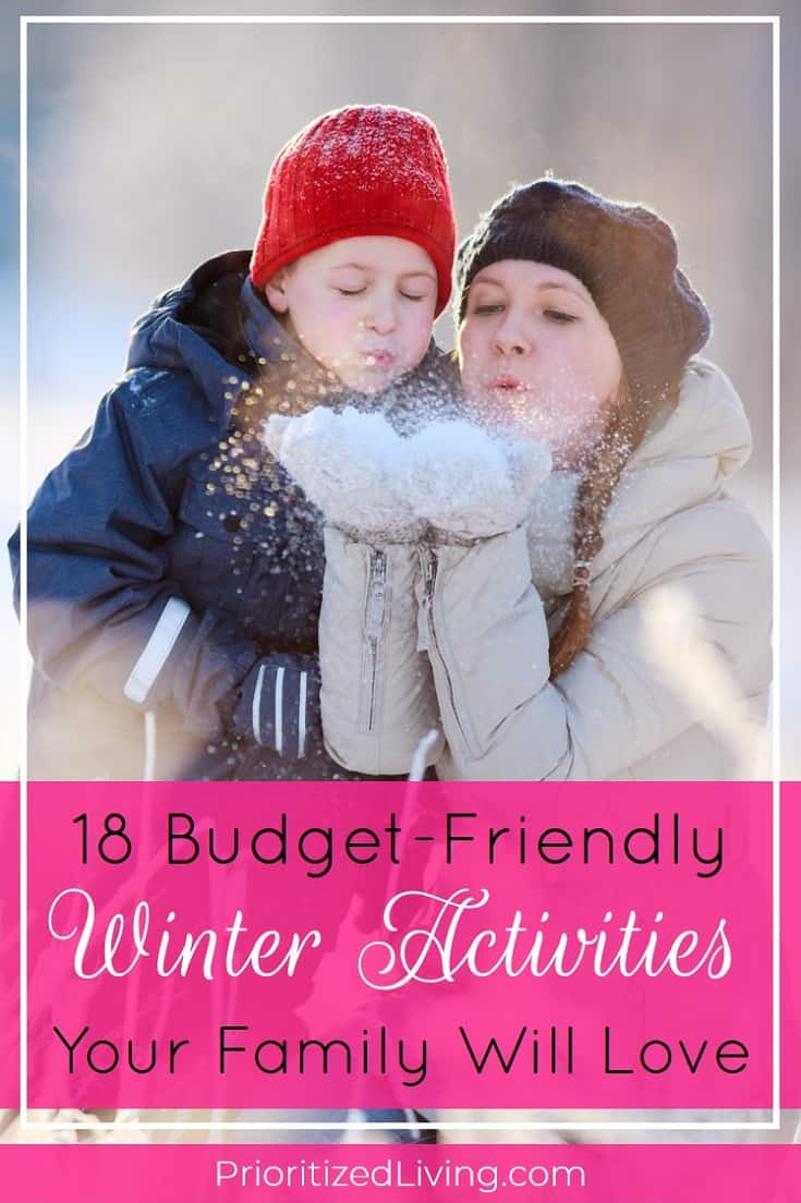 Winter is an ideal time for some cold-weather activities at home and some creative outings too. Even better? You can do it all without blowing your budget. Here are 18 free or nearly free activities that you and your family can enjoy together during the winter months. | 18 Budget-Friendly Winter Activities Your Family Will Love | Prioritized Living