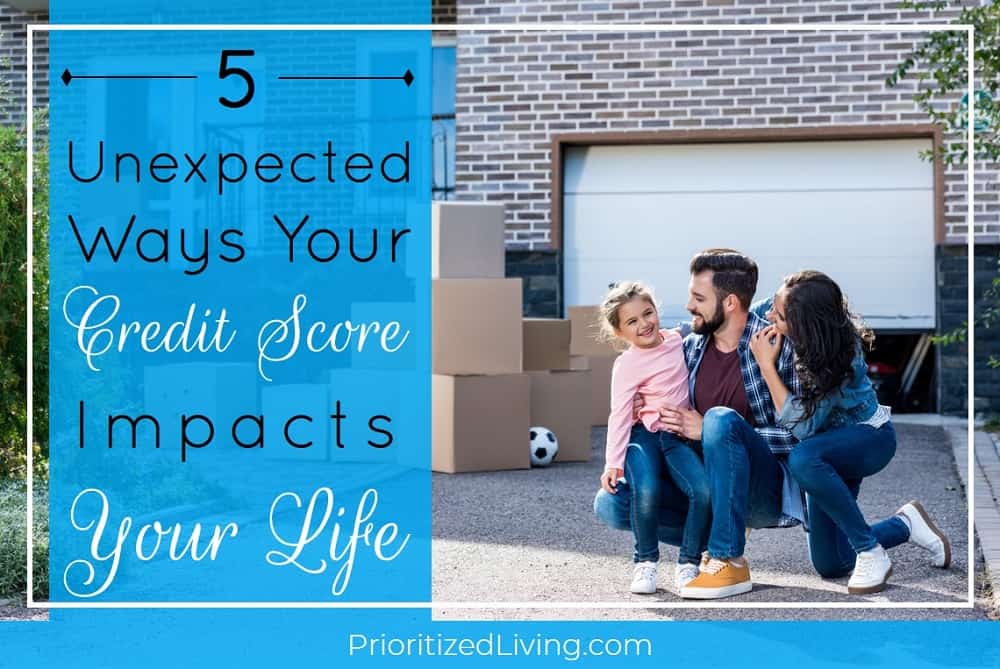 5 Unexpected Ways Your Credit Score Impacts Your Life
