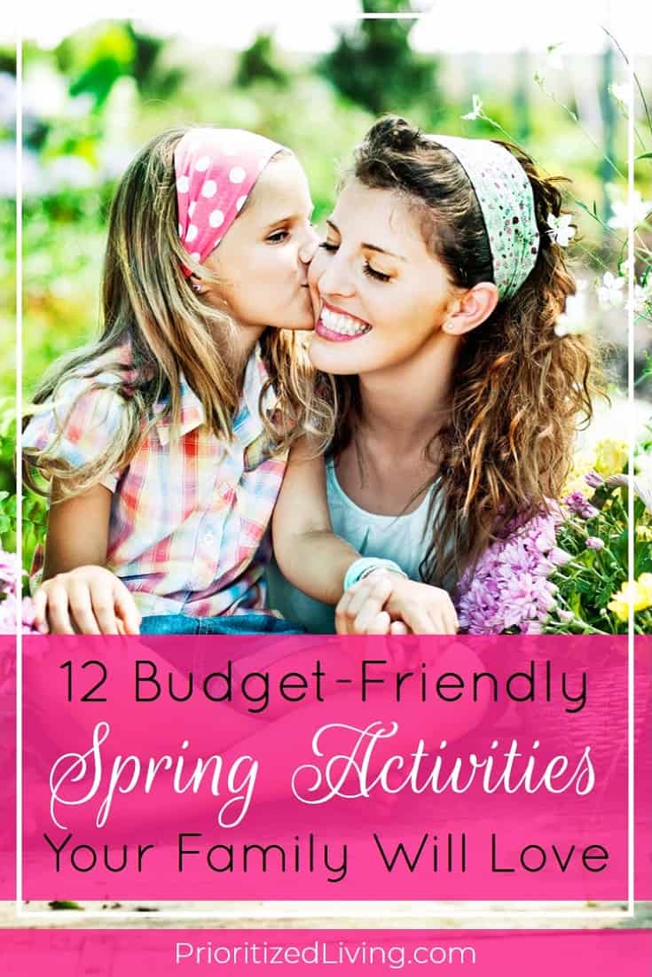 Spring is the perfect season for family fun that you had to give up during the winter months. And getting ready to play doesn't have to drain your wallet. In fact, here are 12 free or nearly free activities that you and your family can enjoy together this spring. | 12 Budget-Friendly Spring Activities Your Family Will Love | Prioritized Living