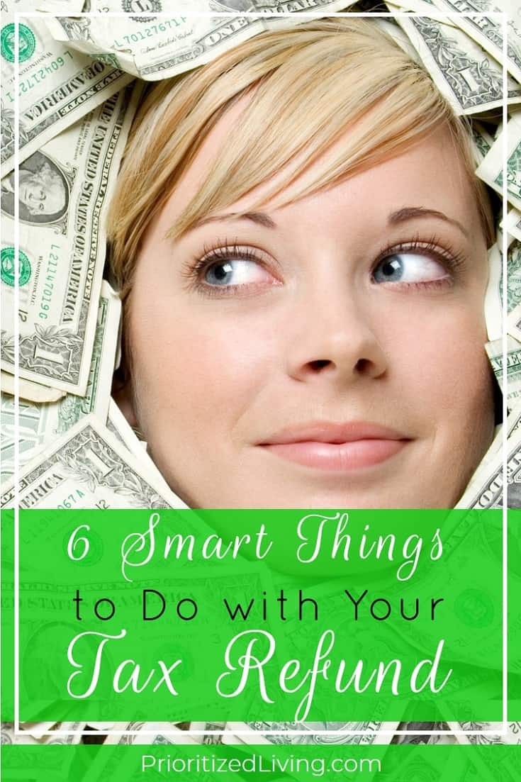 Got a tax refund this year? You might be surprised what kind of powerful financial moves you can make with it. Here's your step-by-step plan for maximizing the benefit of your tax refund. | 6 Smart Things to Do with Your Tax Refund | Prioritized Living