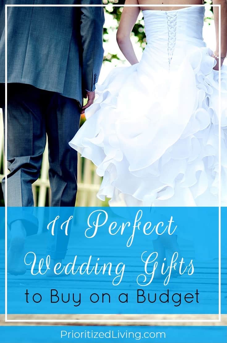 If you're committed to living on a budget, your worry may be that you have to choose between overly expensive and awful gifts for the happy couples. But you can be generous, thoughtful, and money-savvy all at once. In fact, here are 11 perfect wedding gifts that are sure to delight newlyweds without breaking the bank! | 11 Perfect Wedding Gifts to Buy on a Budget | Prioritized Living