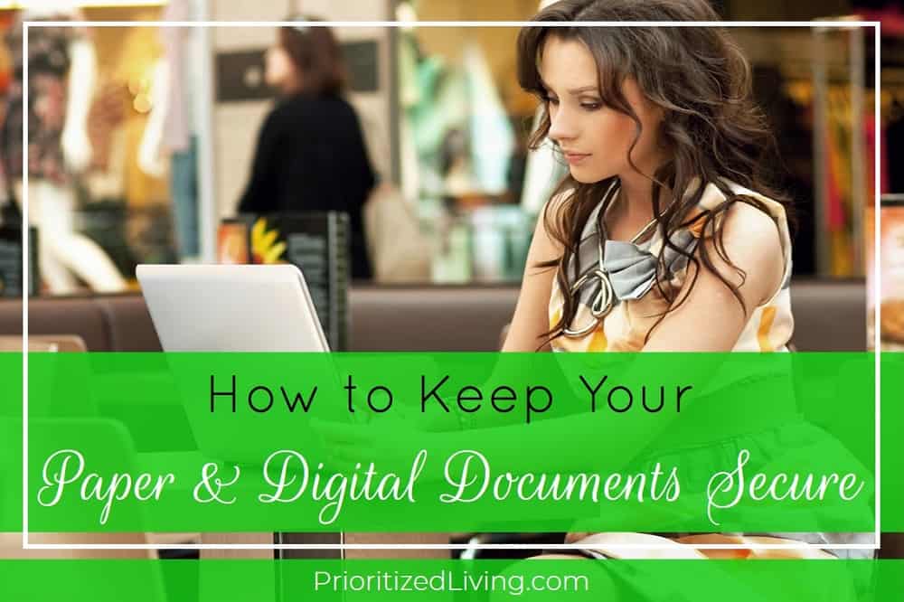 How to Keep Your Paper and Digital Documents Secure