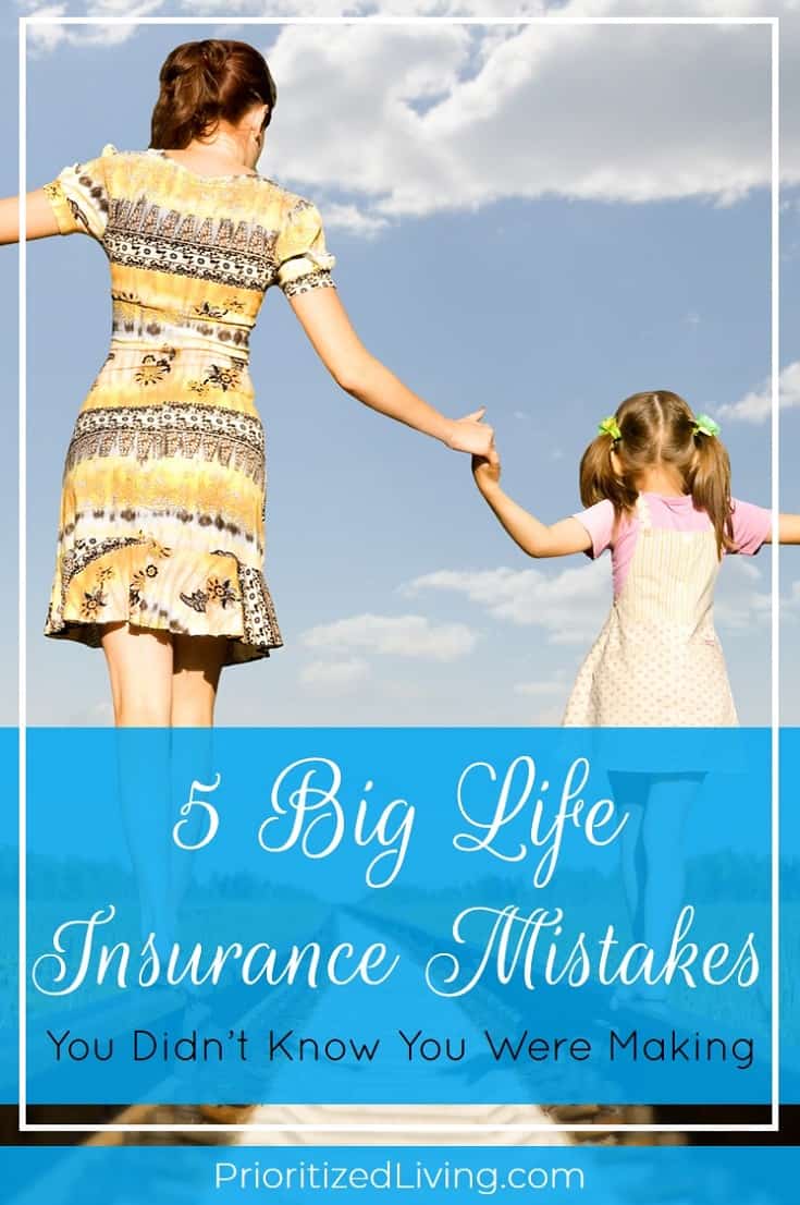 Are you making one of these five major life insurance mistakes? Here's your plan for avoiding those missteps and protecting your loved ones with confidence. | 5 Big Life Insurance Mistakes You Didn't Know You Were Making | Prioritized Living