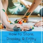 Overrun with your kids' masterpieces? Here are some fantastic ways to display, consolidate, store, organize, and enjoy your their artistic creations! | How to Store, Display, and Enjoy Your Kids' Art | Prioritized Living