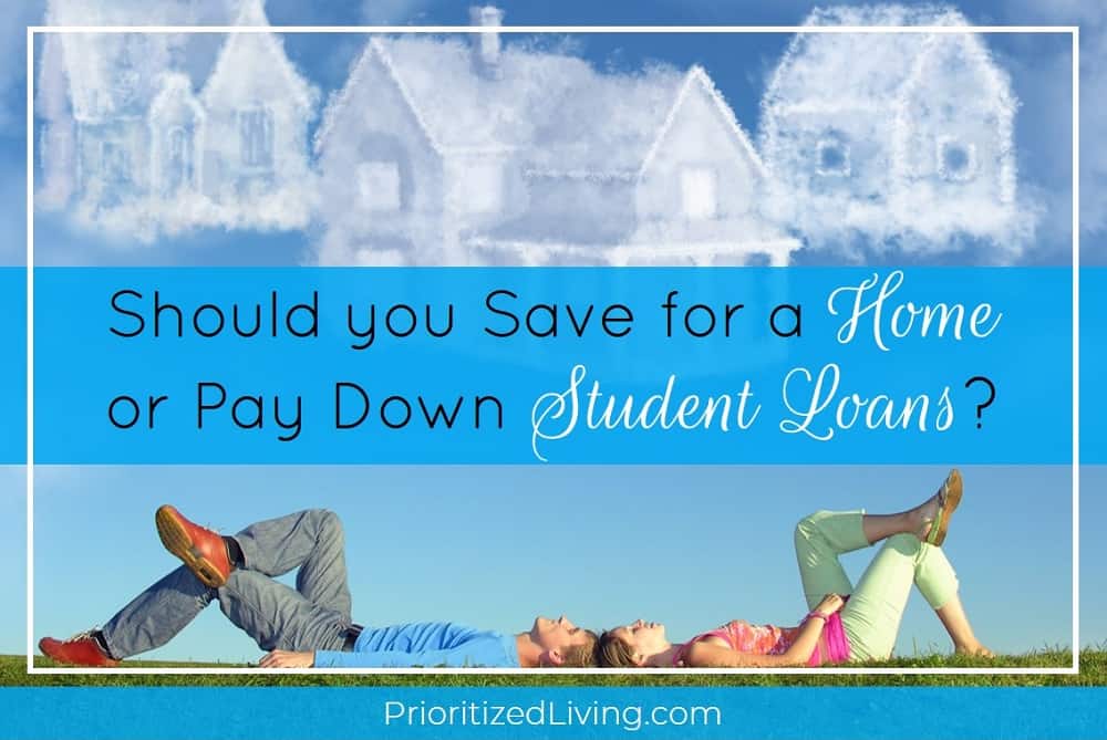 Should You Save for a Home or Pay Down Student Loans?