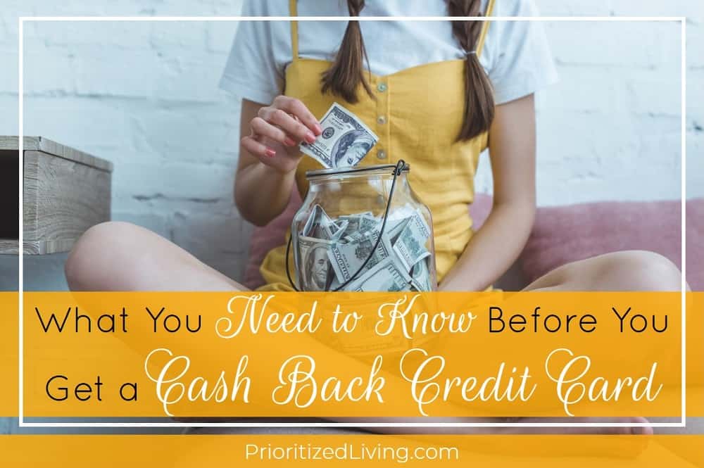 What You Need to Know Before You Get a Cash Back Credit Card