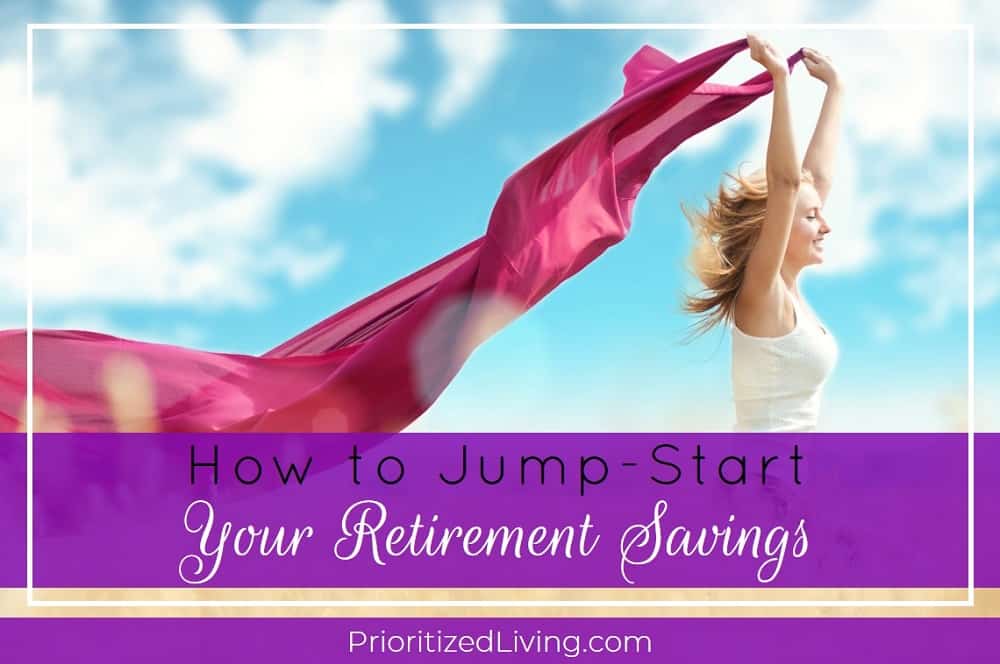 How to Jump-Start Your Retirement Savings