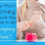 How Much Money Should You Have in an Emergency Fund?