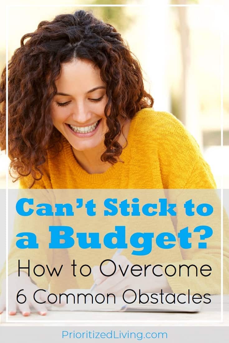 You WANT to stick to a budget, but you keep falling off the wagon. What can you do? Get ready to diagnose (and fix!) exactly what's tripping up your budget. | Can't Stick to a Budget? How to Overcome 6 Common Obstacles | Prioritized Living