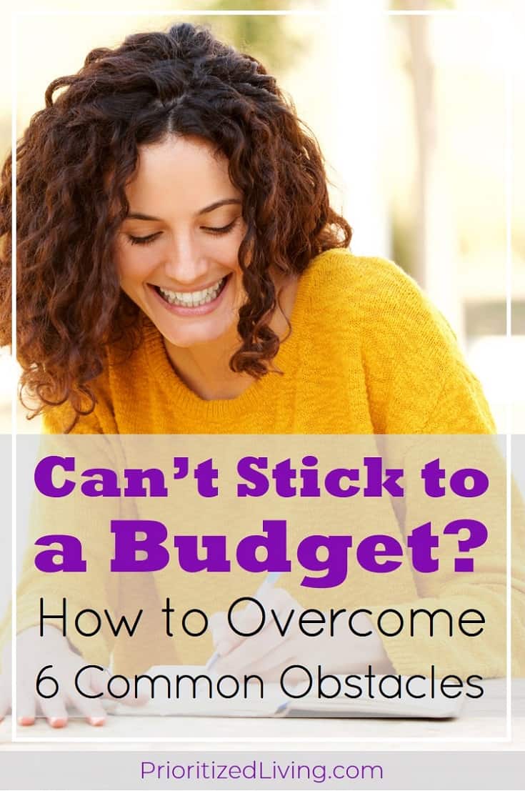 You WANT to stick to a budget, but you keep falling off the wagon. What can you do? Get ready to diagnose (and fix!) exactly what's tripping up your budget. | Can't Stick to a Budget? How to Overcome 6 Common Obstacles | Prioritized Living