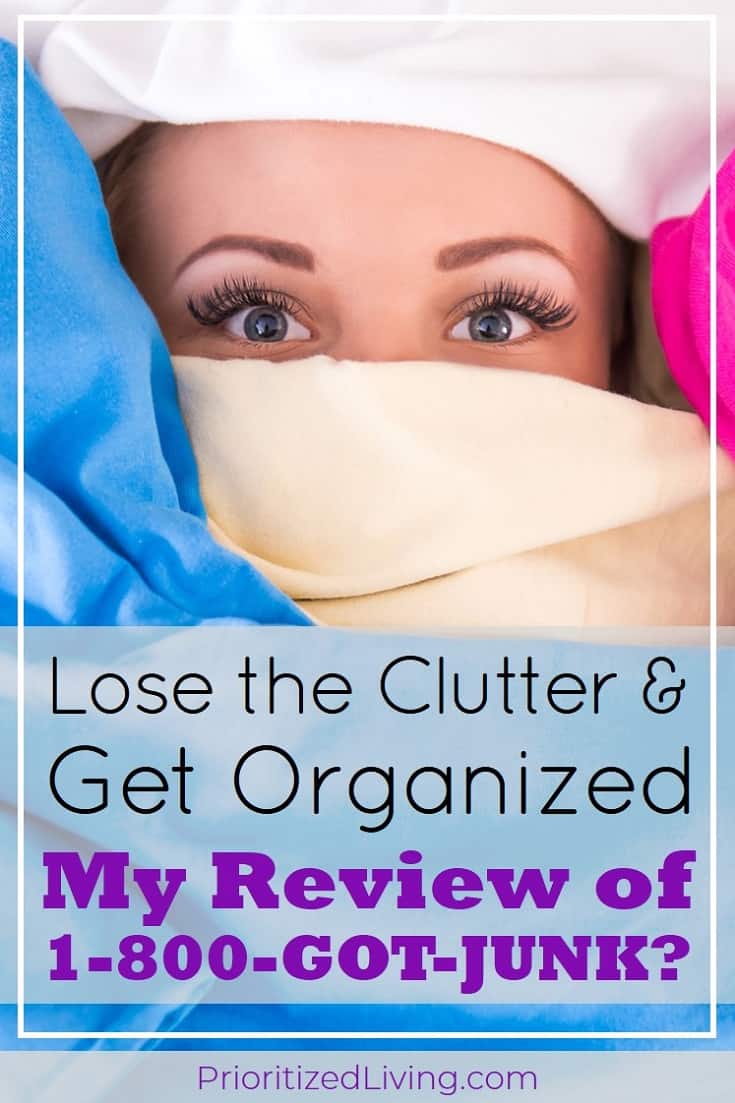 You want to unload the clutter in your home. But is a junk removal service right for you? My 1-800-GOT-JUNK? review tells you everything you need to know! | Lose the Clutter & Get Organized: My 1-800-GOT-JUNK? Experience | Prioritized Living