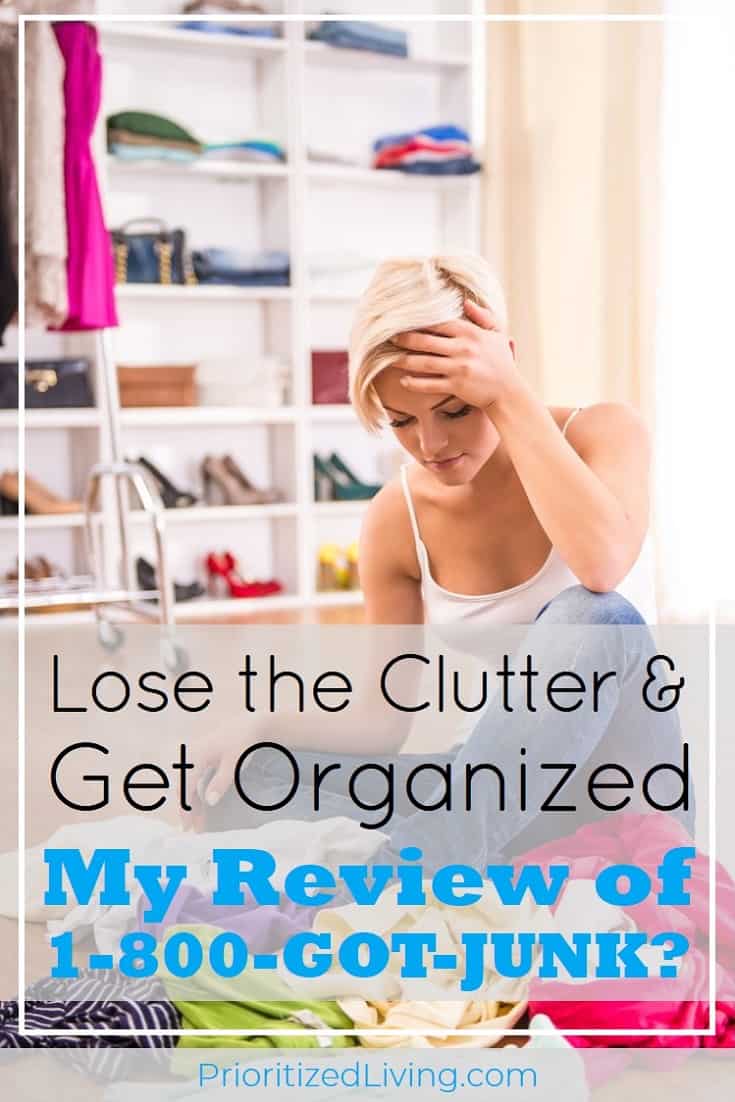 You want to unload the clutter in your home. But is a junk removal service right for you? My 1-800-GOT-JUNK? review tells you everything you need to know! | Lose the Clutter & Get Organized: My 1-800-GOT-JUNK? Experience | Prioritized Living