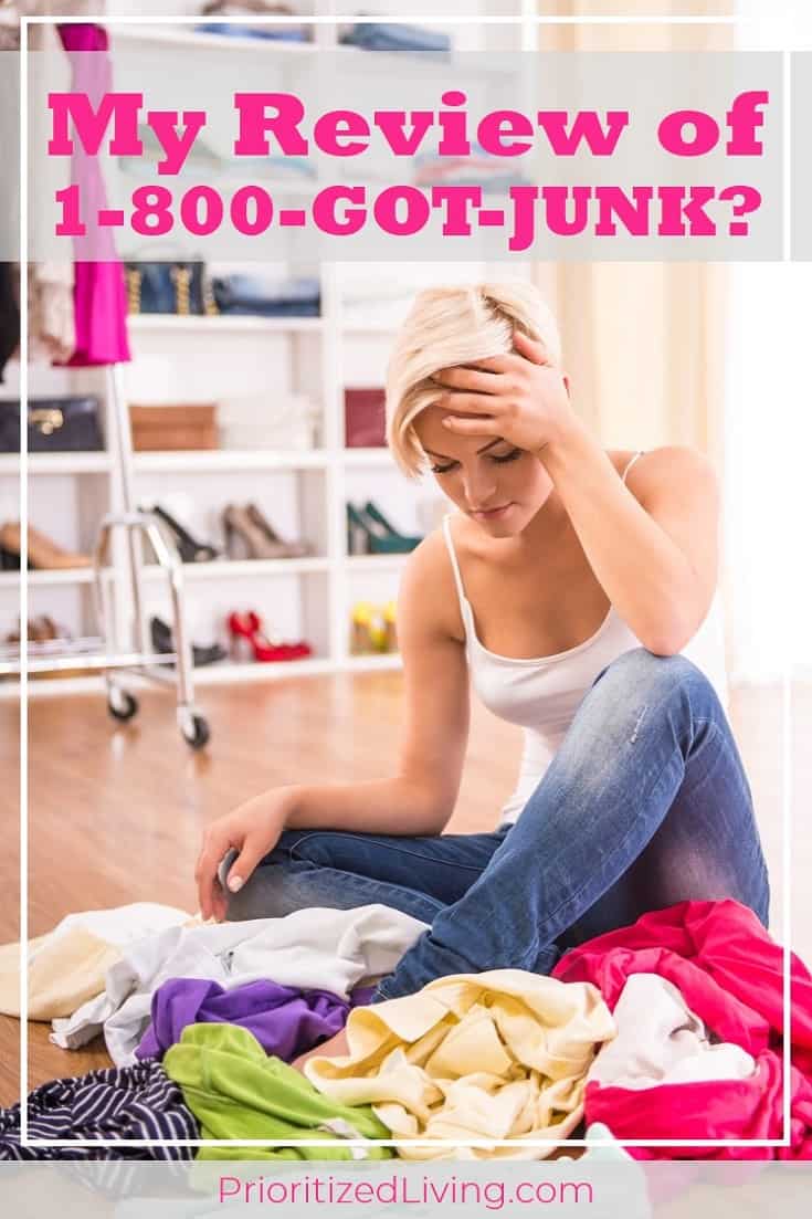 You want to unload the clutter in your home. But is a junk removal service right for you? My 1-800-GOT-JUNK? review tells you everything you need to know! | Lose the Clutter & Get Organized: My 1-800-GOT-JUNK? Experience | Prioritized Living