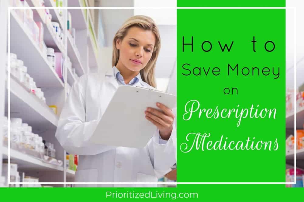 How to Save Money on Prescriptions