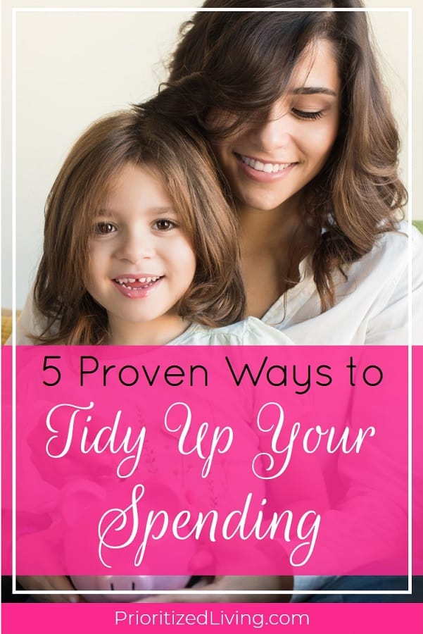 What if you could apply Marie Kondo organizing rules to your MONEY? Tidy up your finances KonMari style with these 5 tips for beating overspending and debt. | 5 Proven Ways to Tidy Up Your Spending | Prioritized Living