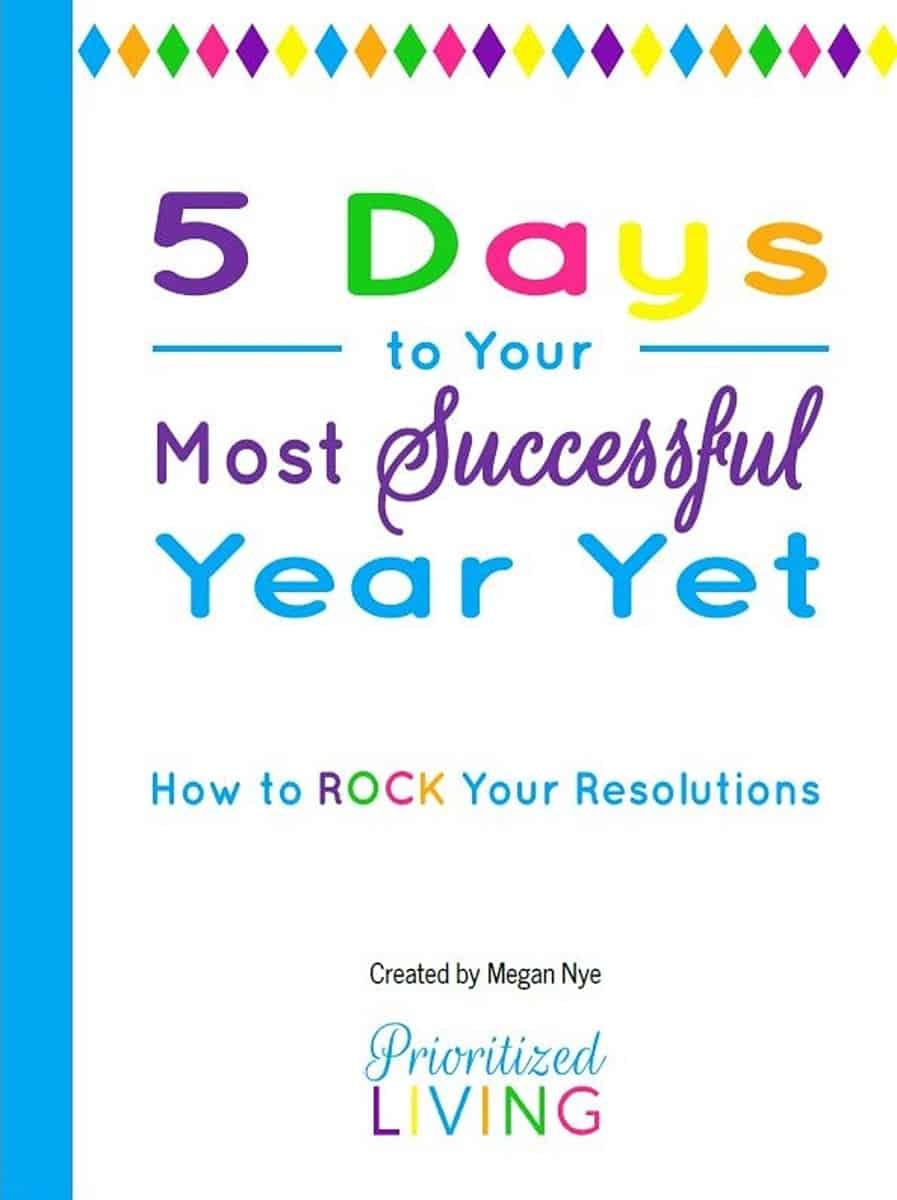 5 Days to Your Most Successful Year Yet - Prioritized Living