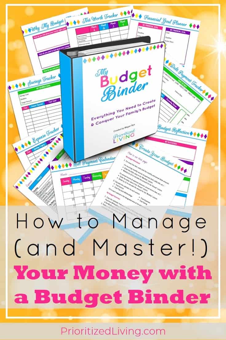 Want to keep your finances organized and reach your money goals? A budget binder is the solution! Here's how My Budget Binder can make over your money. | How to Manage (and Master!) Your Money with a Budget Binder | Prioritized Living