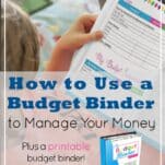 How to Use a Budget Binder to Manage Your Money