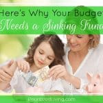 Here’s Why Your Budget Needs a Sinking Fund