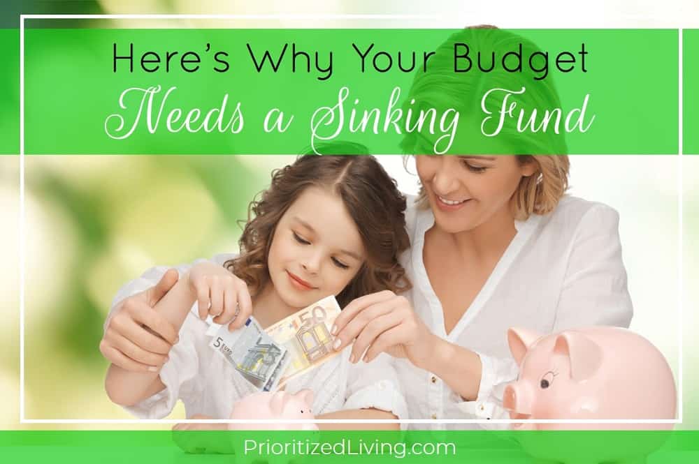 Here's Why Your Budget Needs a Sinking Fund