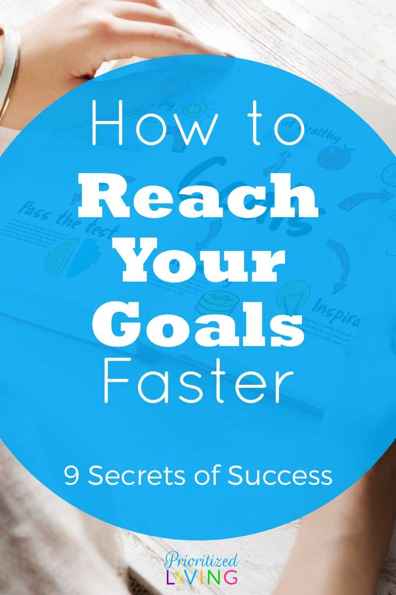 How to Reach Your Goals Faster 9 Secrets to Success Prioritized Living(00)