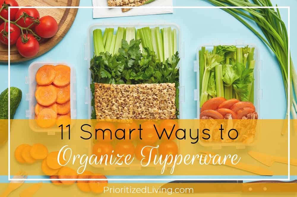 18 Smart Tupperware Organization Ideas