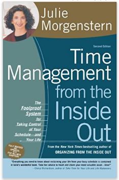 Time Management from the Inside Out - Julie Morgenstern