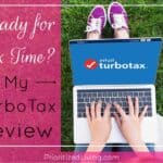 Ready for Tax Time? My TurboTax 2021 Review